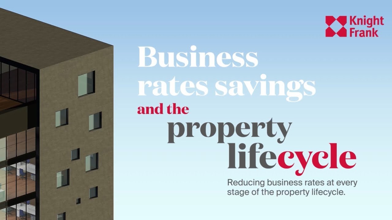 Business rates savings and the property lifecycle.